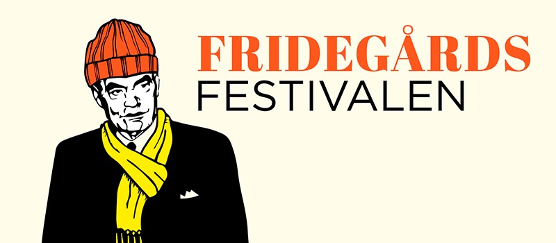 En bild på Jan Fridegård och texten Fridegårdsfestivalen
