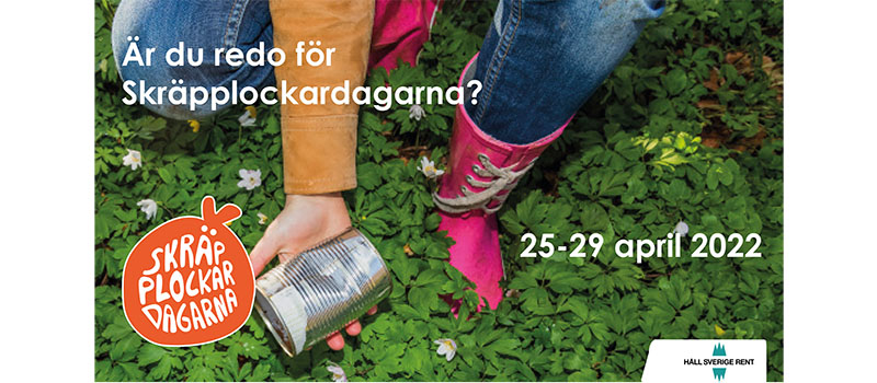 Bild Skräpplockardagarna. Håll Sverige rents kampanj. Stövlar i grönt gräs och datum 25-29 april.